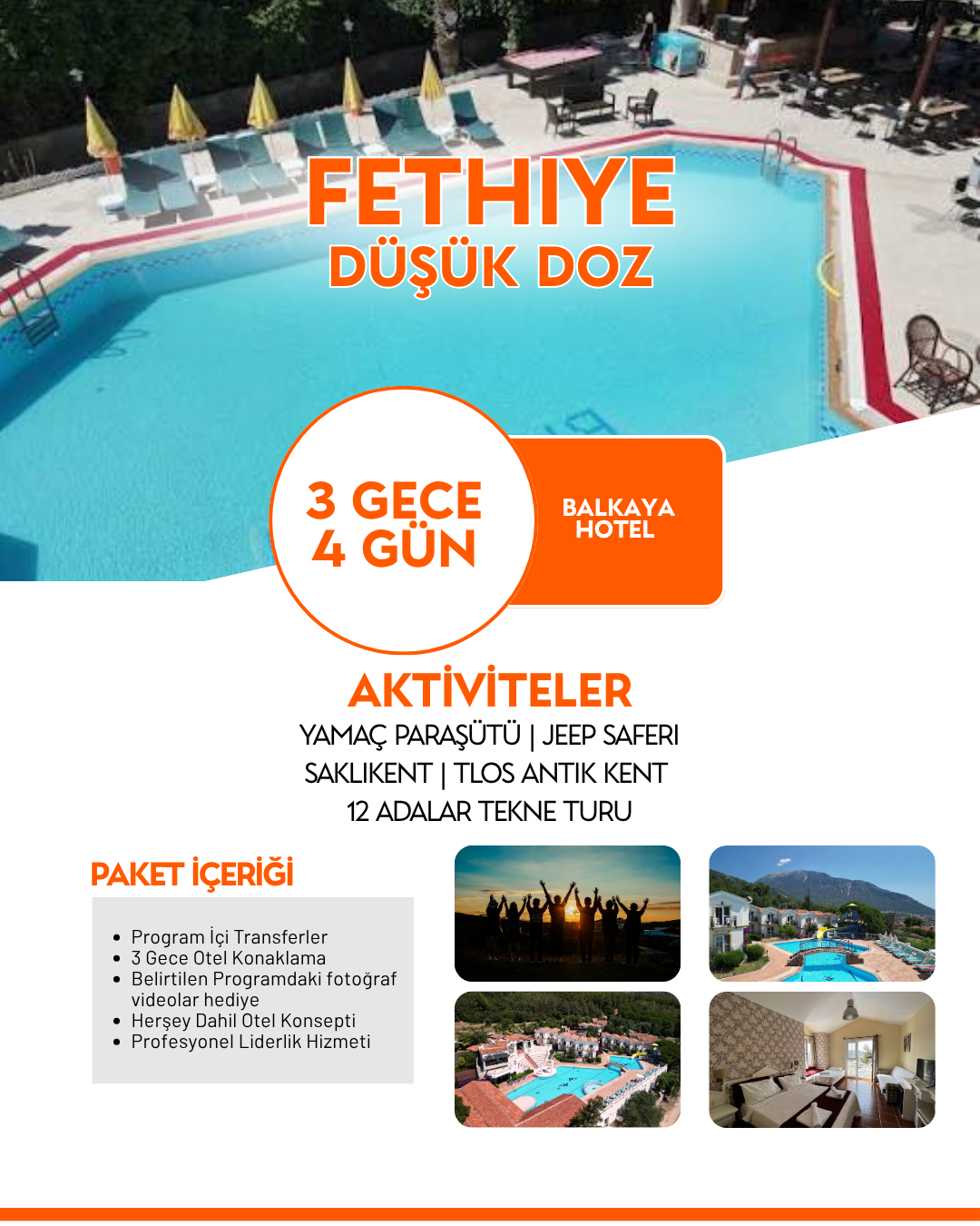 Fethiye Düşük Doz